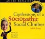 Confessions of a Sociopathic Social Climber (Audio CD) (Unabridged)