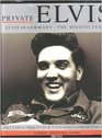 Private Elvis Elvis in Germany  the Missing Years