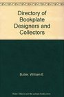 Directory of Bookplate Designers and Collectors
