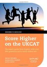The Complete Guide to Passing the UKCAT Over 800 questions and a unique online test