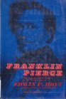 Franklin Pierce: The Fourteenth President of the United States