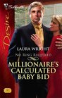 Millionaire's Calculated Baby Bid (Silhouette Desire)