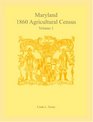Maryland 1860 Agricultural Census Volume 1