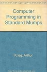 Computer Programming in Standard Mumps