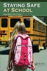 Staying Safe at School Second Edition