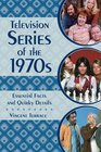Television Series of the 1970s Essential Facts and Quirky Details