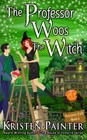 The Professor Woos the Witch (Nocturne Falls, Bk 4)