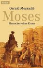 Moses Herrscher ohne Krone