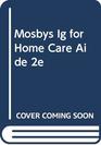 Instructors Guide to Accompany Mosby's Textbook for Home Care Aid