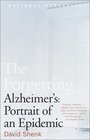 The Forgetting  Alzheimer's Portrait of an Epidemic