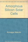 Amorphous silicon solar cells