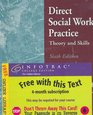 Direct Social Work Practice : Theory and Skills (with InfoTrac)