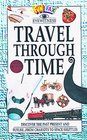 Eyewitness Funfax: Travel Through Time