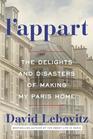 L'Appart The Delights and Disasters of Making My Paris Home