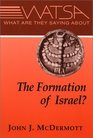 What Are They Saying About the Formation of Israel