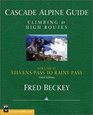 Cascade Alpine Guide Climbing and High Routes Stevens Pass to Rainy Pass
