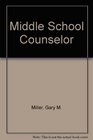Middle School Counselor