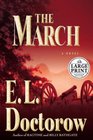 The March : A Novel (Random House Large Print)