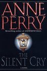 The Silent Cry  (William Monk, Bk 8)