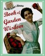 The Old Farmer's Almanac Book of Garden Wisdom