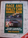 Race and Rally Car Source Book The Guide to Building or Modifying a Competition Car