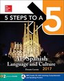 5 Steps to a 5 AP Spanish Language with MP3 Disk 2017
