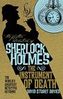 The Further Adventures of Sherlock Holmes  The Instrument of Death