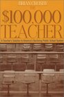 The 100000 Teacher A Teacher's Solution to America's Declining Public School System