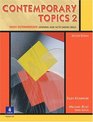 Contemporary Topics 2 Second Edition