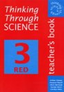 Thinking Through Science Year 9 Teacher's Book 3 Red