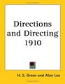 Directions and Directing 1910