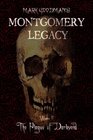 Montgomery Legacy  Volume II The Plague of Darkvoid