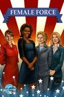 Sarah Palin Michelle Obama Hillary Clinton  Caroline Kennedy Female Force V1