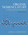 Organic Nomenclature  A Programmed Introduction