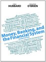 Money Banking and the Financial System Plus NEW MyEconLab with Pearson eText  Access Card Package