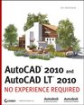 AutoCAD 2010 and AutoCAD LT 2010 No Experience Required