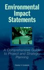 Environmental Impact Statements A Comprehensive Guide to Project and Strategic Planning