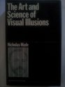 The Art and Science of Visual Illusions