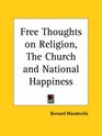 Free Thoughts on Religion The Church and National Happiness