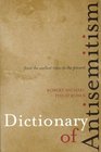 Dictionary of Antisemitism From the Earliest Times to the Present