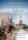 Intimate Bicycle Tours of Philadelphia Ten Excursions to the City's Art Parks and Neighborhoods