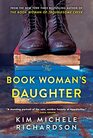 The Book Woman\'s Daughter: A Novel