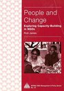 People and Change Exploring Capacity Building in NGOs