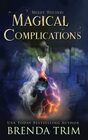Magical Complications Paranormal Women's Fiction