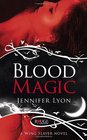 Blood Magic A Rouge Paranormal Romance