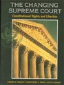 Changing Supreme Court Constitutional Rights and Liberties