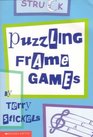 Puzzling Frame Games
