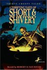 A Terrifying Taste of Short  Shivery  Thirty Creepy Tales