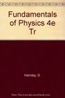 Fundamentals of Physics 4e Tr