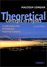 Theoretical Concepts in Physics  An Alternative View of Theoretical Reasoning in Physics